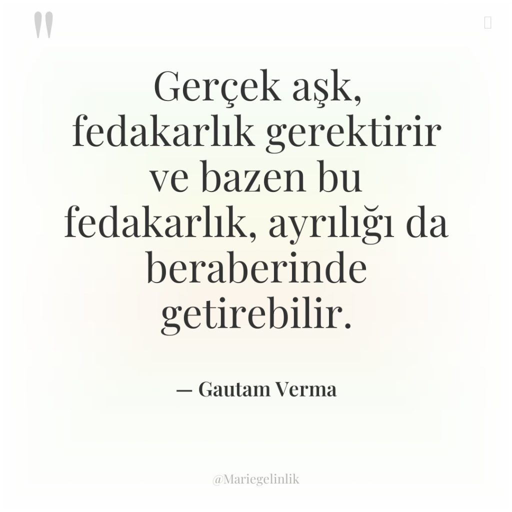 Gerçek aşk, fedakarlık gerektirir ve bazen bu fedakarlık, ayrılığı da…