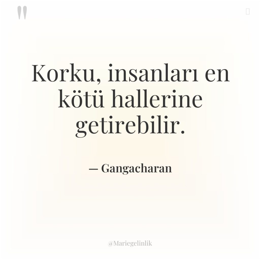 Korku, insanları en kötü hallerine getirebilir.