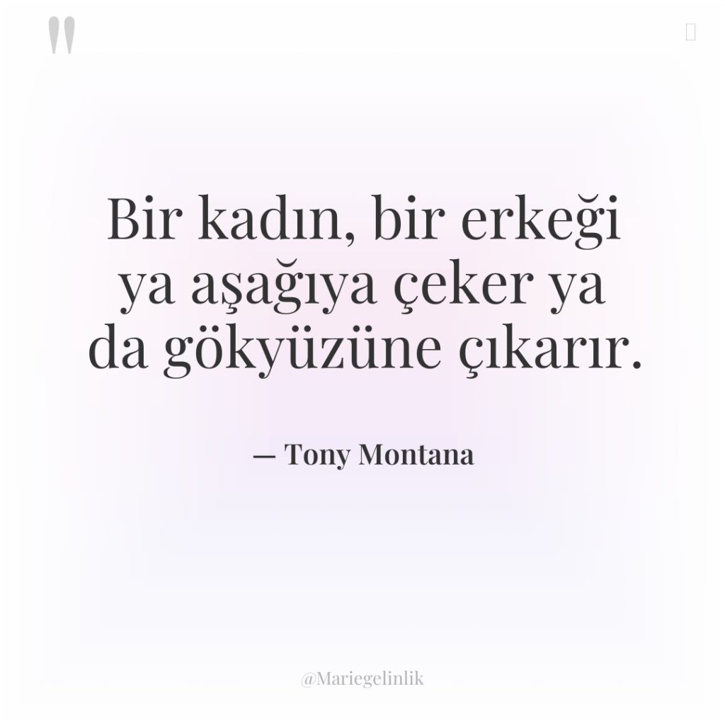 Bir kadın, bir erkeği ya aşağıya çeker ya da gökyüzüne…