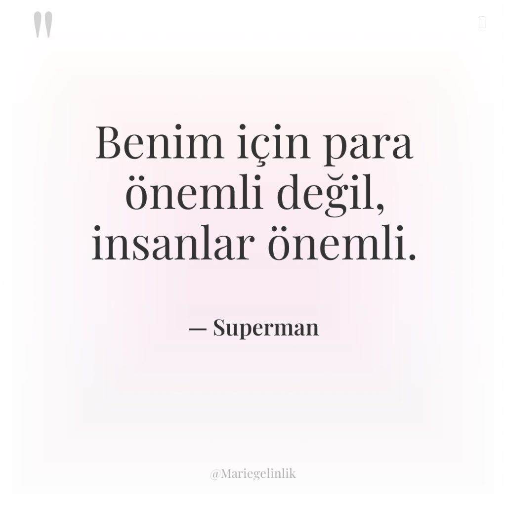 Benim için para önemli değil, insanlar önemli.