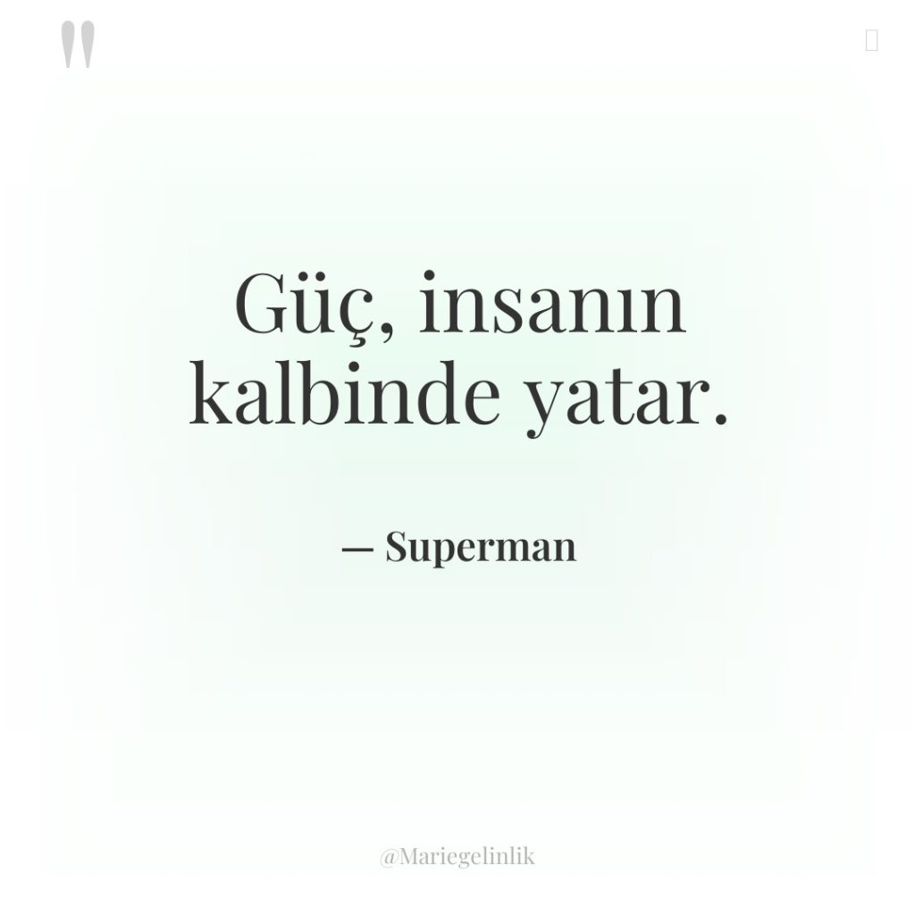 Güç, insanın kalbinde yatar.