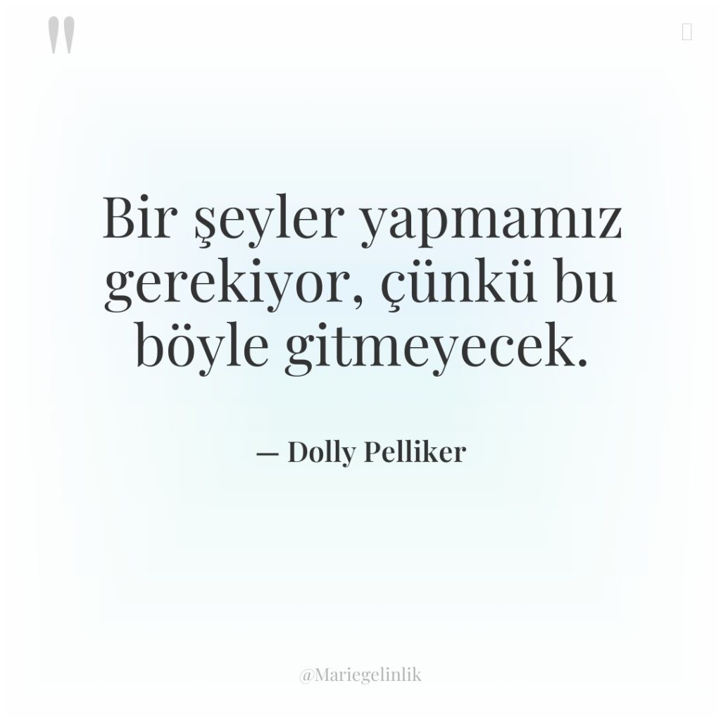 Bir şeyler yapmamız gerekiyor, çünkü bu böyle gitmeyecek.