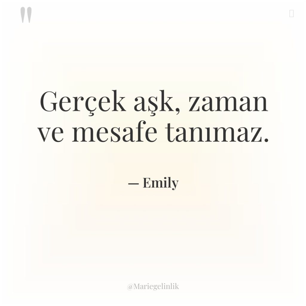 Gerçek aşk, zaman ve mesafe tanımaz.