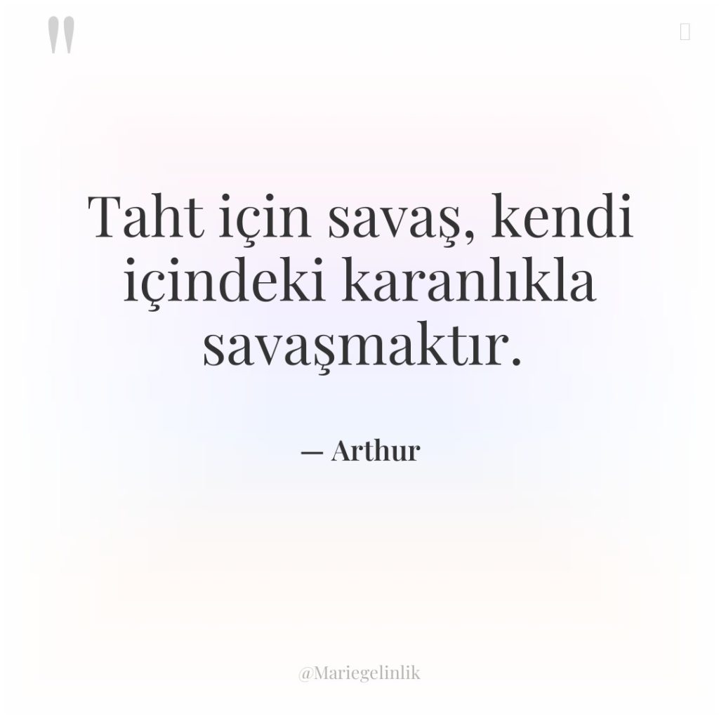 Taht için savaş, kendi içindeki karanlıkla savaşmaktır.