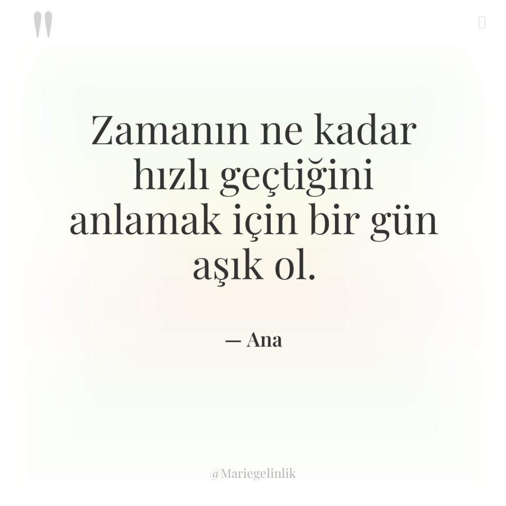 Zamanın ne kadar hızlı geçtiğini anlamak için bir gün aşık…