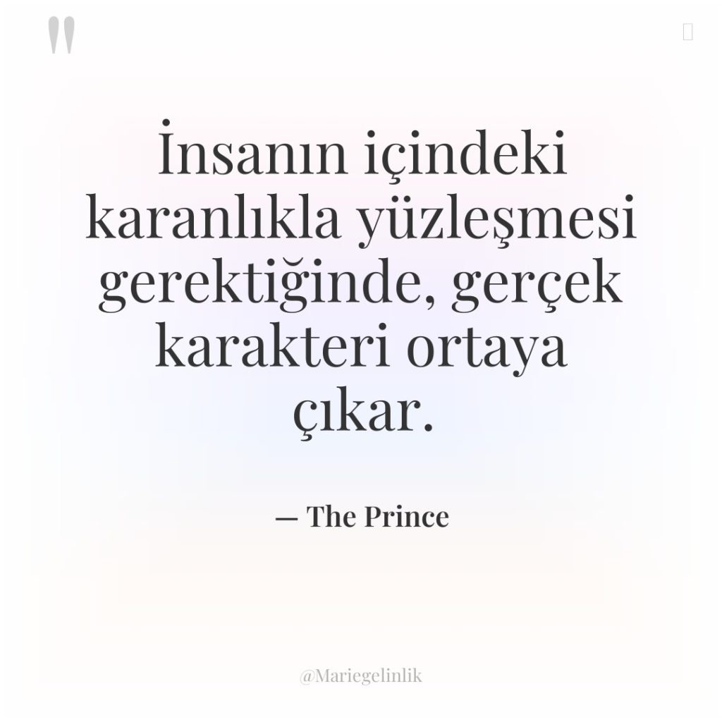İnsanın içindeki karanlıkla yüzleşmesi gerektiğinde, gerçek karakteri ortaya çıkar.