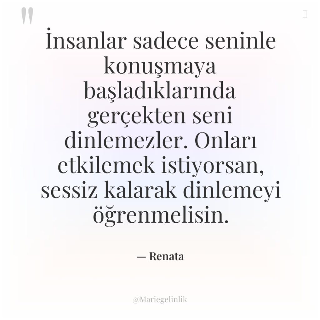 İnsanlar sadece seninle konuşmaya başladıklarında gerçekten seni dinlemezler. Onları etkilemek…