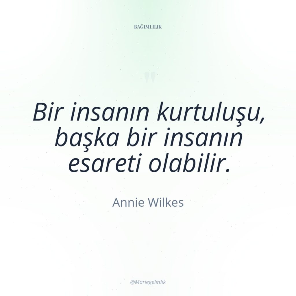 Bir insanın kurtuluşu, başka bir insanın esareti olabilir.