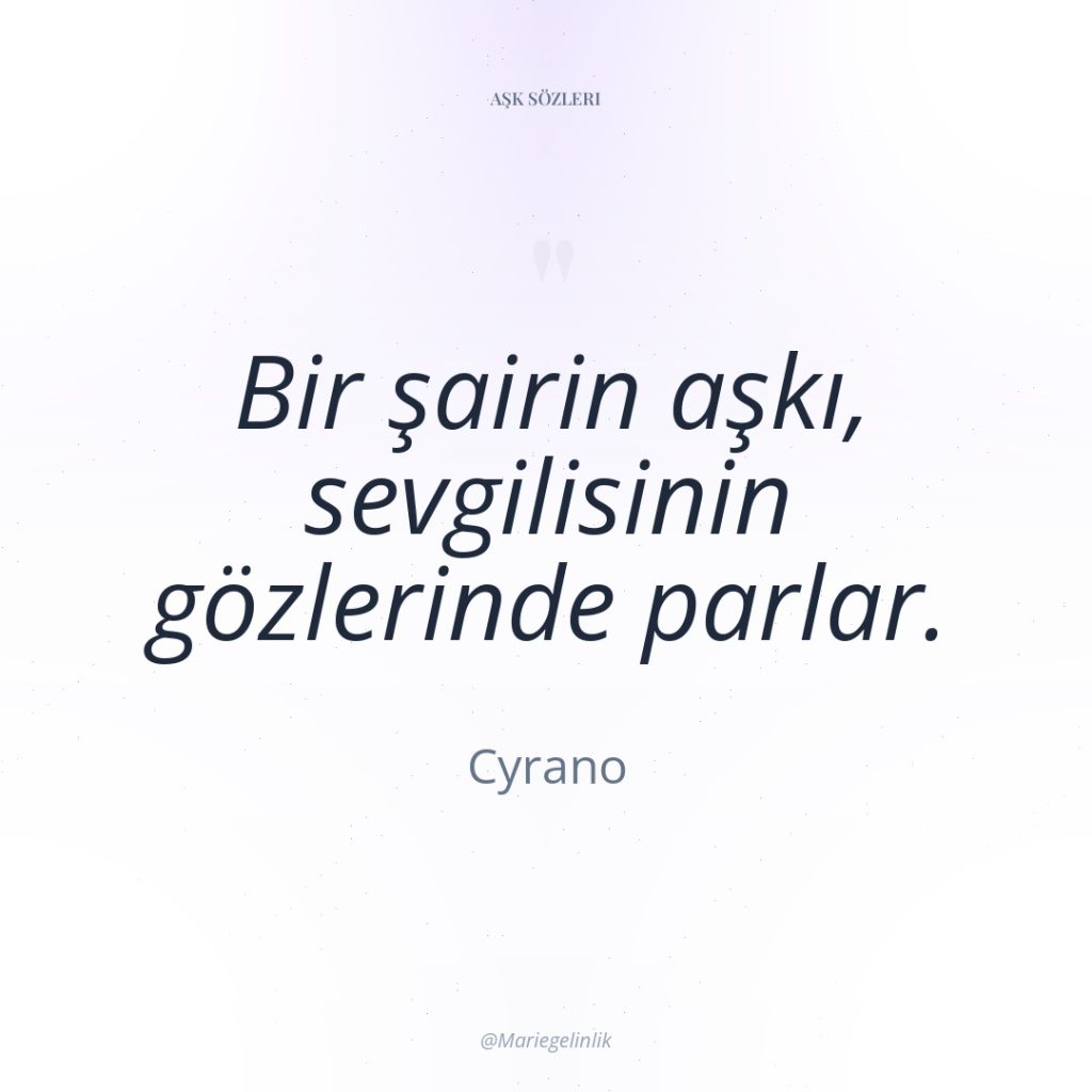 Bir şairin aşkı, sevgilisinin gözlerinde parlar.