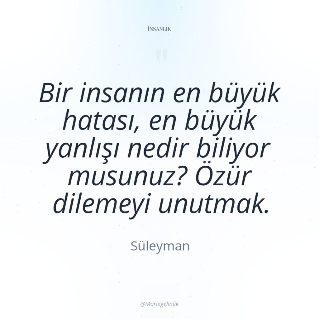 Bir insanın en büyük hatası, en büyük yanlışı nedir biliyor…