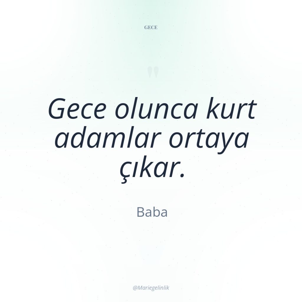 Gece olunca kurt adamlar ortaya çıkar.